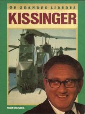 Capa do livro Os Grandes Líderes - Kissinger, de Fred L. Israel