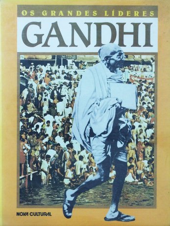 Capa do livro Os Grandes Líderes -  Gandhi, de Catherine Bush