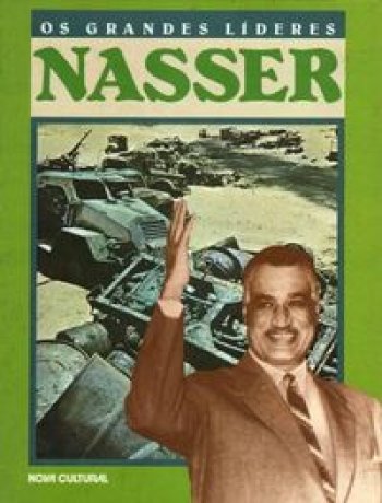 Capa do livro Os Grandes Líderes -  Nasser, de John DeChancie