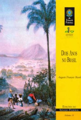 Capa do livro Dois anos no Brasil, de Auguste François Biard