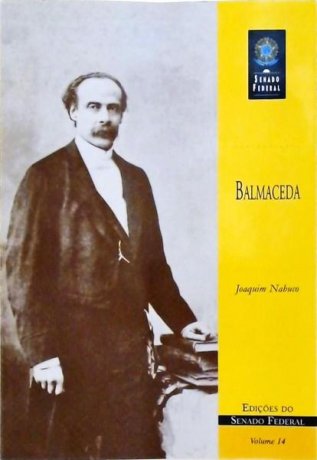 Capa do livro Balmaceda, de Joaquim Nabuco