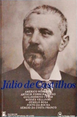 Capa do livro Julio de Castilhos, de Américo Werneck e outros