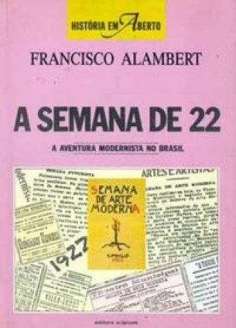 Capa do livro A Semana de 22, de Francisco Alambert