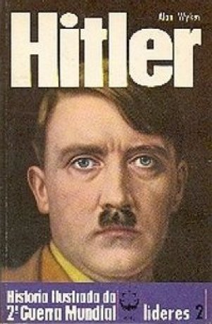 História Ilustrada da 2° Guerra Mundial - Hitler
