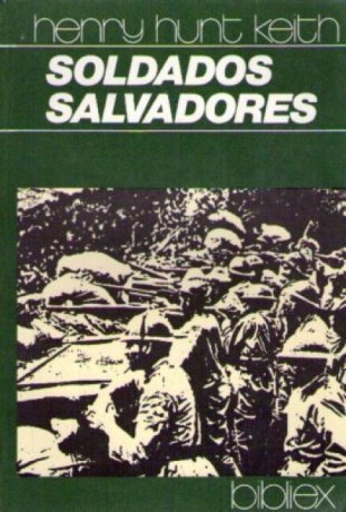 Capa do livro Soldados Salvadores, de Henry Hunt Keith