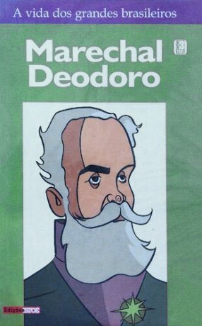 Capa do livro Marechal Deodoro, de Márcio Tavares d`Amaral