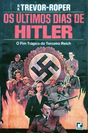 Capa do livro Os Últimos Dias de Hitler, de H. R. Trevor-Roper