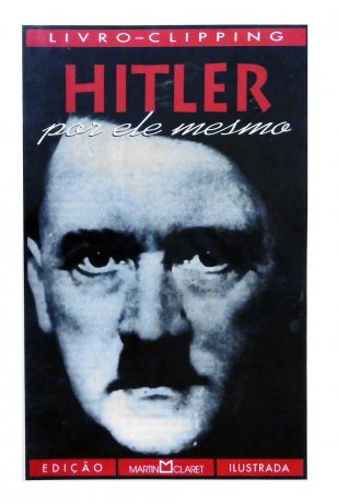 Capa do livro Hitler por Ele Mesmo, de Marcelo Whately Paiva