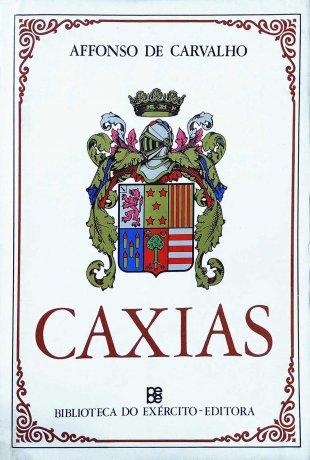 Capa do livro Caxias, de Affonso de Carvalho
