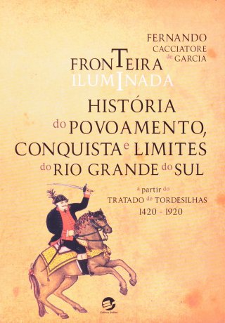 Capa do livro Fronteira iluminada, de Fernando Cacciatore de Garcia