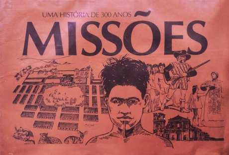 Capa do livro Missões - Uma história em 300 anos, de Carlos Urbim