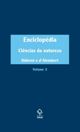 Capa do livro Enciclopédia, ou Dicionário razoado das ciências, das artes e dos ofícios - Vol. 3, de Diderot, D'Alembert (org.)