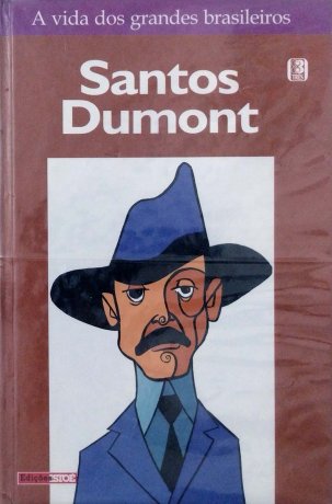Capa do livro Santos Dumont, de Francisco Pereira da Silva