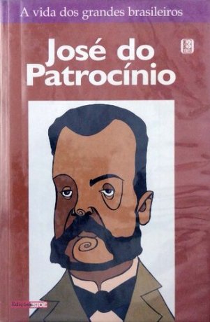 Capa do livro José do Patrocínio, de Orlando José Ferreira Guilhon