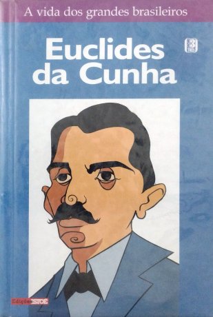 Capa do livro Euclides da Cunha, de Lourenço Dantas Mota