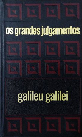 Capa do livro Os grandes julgamentos -  Galileu Galilei, de Franco Massara