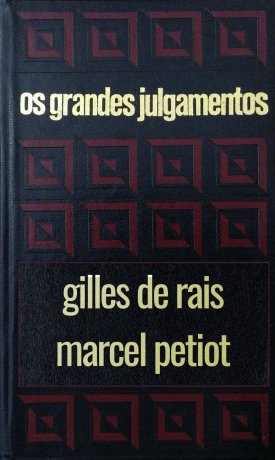 Capa do livro Os grandes julgamentos - Rais e Petiot, de Claude Bertin