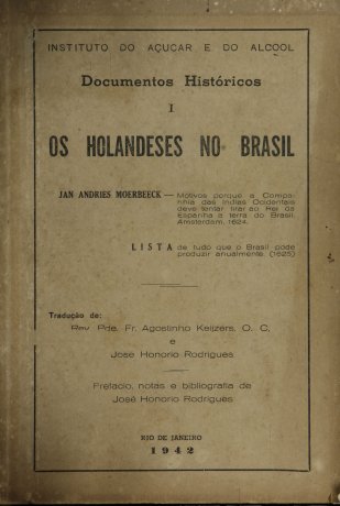 Capa do livro Documentos Históricos I - Os Holandeses no Brasil, de Jan Andries Moerbeeck, José Honório Rodrigues