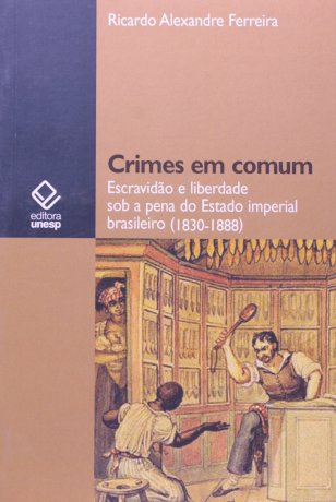 Capa do livro Crimes em comum, de Ricardo Alexandre Ferreira