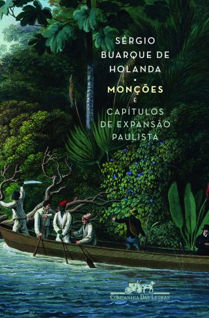 Capa do livro Monções e Capítulos de Expansão Paulista, de Sérgio Buarque de Holanda