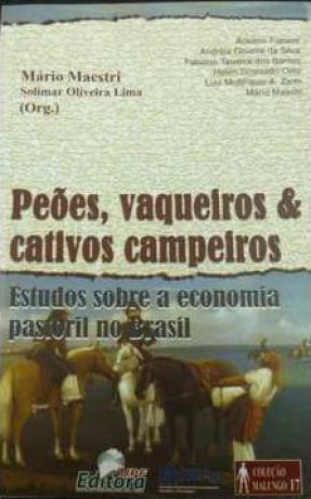 Capa do livro Peões, vaqueiros & cativos campeiros, de Mario Maestri (Org.)