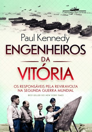 Capa do livro Engenheiros da vitória, de Paul Kennedy