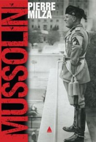 Capa do livro Mussolini, de Pierre Milza