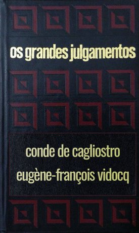 Capa do livro Os grandes julgamentos - Cagliostro e Vidocq, de Claude Bertin