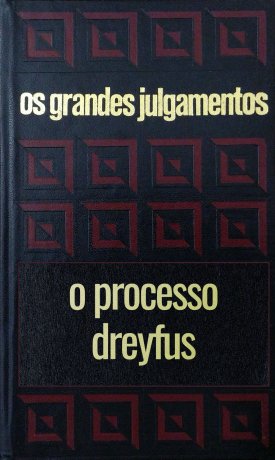 Capa do livro Os grandes julgamentos - O Processo Dreyfus, de Claude Bertin