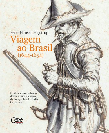 Capa do livro Viagem ao Brasil (1644-1654), de Peter Hansen Hajstrup