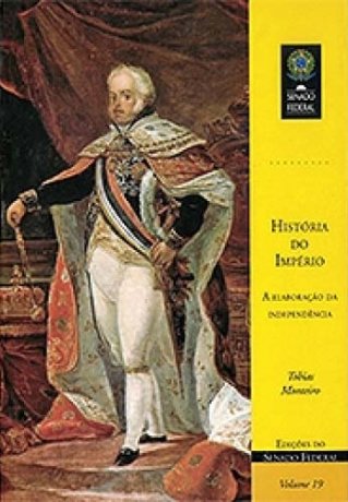 Capa do livro História do Império, de Tobias do Rego Monteiro