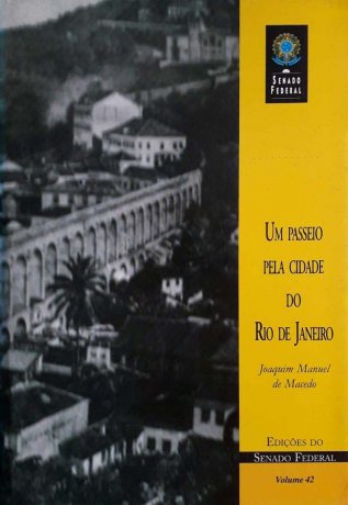 Capa do livro Um passeio pela cidade do Rio de Janeiro, de Joaquim Manuel de Macedo