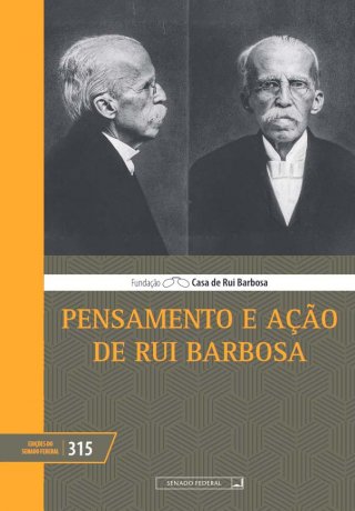 Capa do livro Pensamento e Ação de Rui Barbosa, de Fundação Rui Barbosa