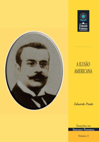 Capa do livro A ilusão americana, de Eduardo Prado
