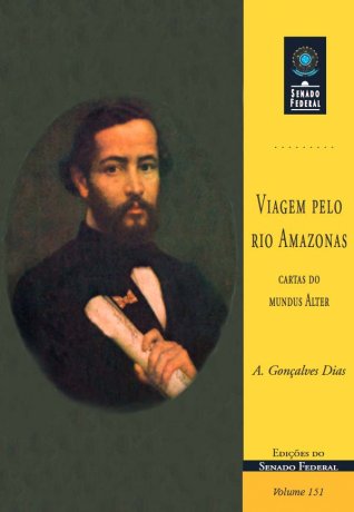 Capa do livro Viagem pelo rio Amazonas, de Antônio Gonçalves Dias