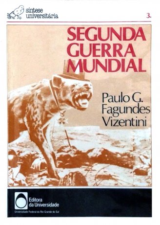 Capa do livro Segunda Guerra Mundial, de Paulo Fagundes Vizentini