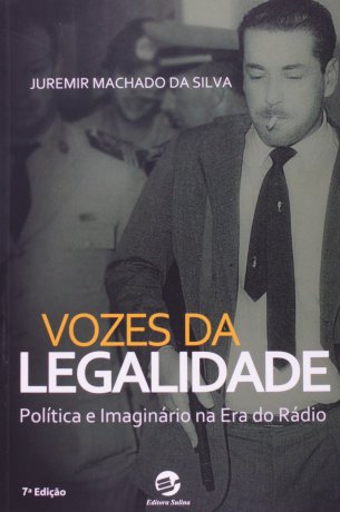 Capa do livro Vozes da Legalidade, de Juremir Machado da Silva