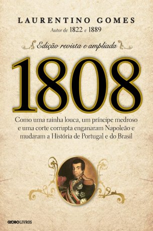 Capa do livro 1808, de Laurentino Gomes