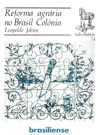 Capa do livro Reforma Agrária no Brasil Colônia, de Leopoldo Jobim