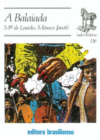 Capa do livro A Balaiada, de Maria da Lourdes Monaco Janotti