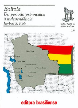 Capa do livro Bolívia: do período pré-incaico à independência, de Herbert S. Klein