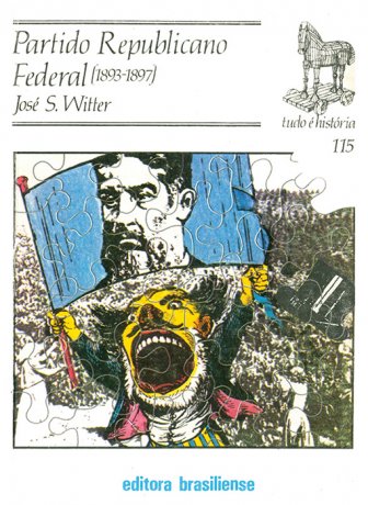Capa do livro Partido republicano federal (1893-1897), de J. S. Witter