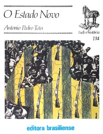 Capa do livro O Estado Novo, de Antonio Pedro Tota