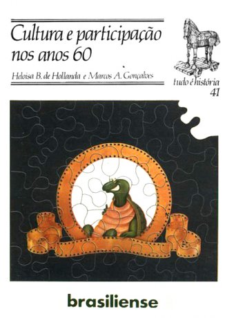 Capa do livro Cultura e participação nos anos 60, de Heloísa Buarque de Hollanda e Marcos Augusto Gonçalves