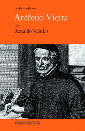 Capa do livro Antônio Vieira, de Ronaldo Vainfas