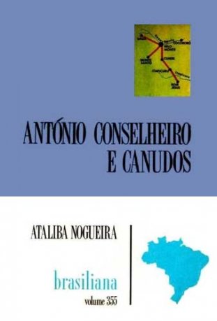 Capa do livro Antonio Conselheiro e Canudos, de Ataliba Nogueira