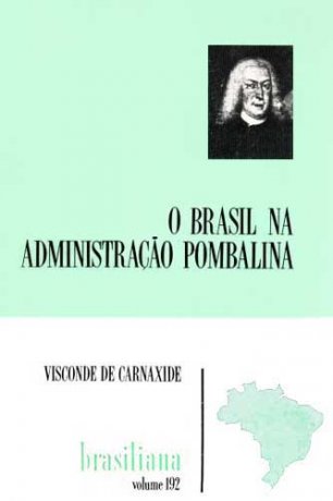 Capa do livro O Brasil na Administração Pombalina, de Visconde de Carnaxide