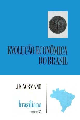 Capa do livro Evolução Econômica do Brasil, de J.F.Normano