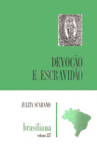 Capa do livro Devoção e escravidão, de Julita Scarano