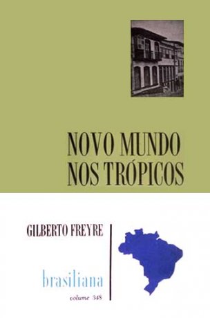 Capa do livro Novo mundo nos trópicos, de Gilberto Freyre